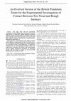 Research paper thumbnail of An Evolved Version of the British Pendulum Tester for the Experimental Investigation of Contact Between Tire Tread and Rough Surfaces