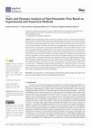 Research paper thumbnail of Static and Dynamic Analysis of Non-Pneumatic Tires Based on Experimental and Numerical Methods