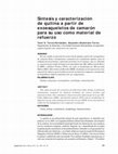 Research paper thumbnail of Síntesis y caracterización de quitina a partir de exoesqueletos de camarón para su uso como material de refuerzo