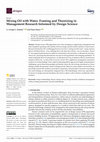 Research paper thumbnail of Mixing Oil with Water: Framing and Theorizing in Management Research Informed by Design Science