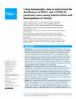 Research paper thumbnail of Using demographic data to understand the distribution of H1N1 and COVID-19 pandemics cases among federal entities and municipalities of Mexico