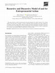 Research paper thumbnail of Recursive and Discursive Model of and for Entrepreneurial Action