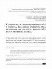 Research paper thumbnail of "El refugio en casos de degradación y defensa del medio ambiente. Dos supuestos de no fácil protección de un problema global", Derecho Global. Estudios sobre Derecho y Justicia, 8(22), pp. 217–257.