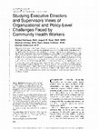 Research paper thumbnail of Studying Executive Directors and Supervisors Views of Organizational and Policy-Level Challenges Faced by Community Health Workers