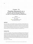 Research paper thumbnail of Teacher Research as a Form of Critical Praxis