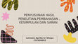 Research paper thumbnail of PPT 11 METODOLOGI PENELITIAN PENYUSUNAN HASIL PENELITIAN PEMBAHASAN KESIMPULAN DAN SARAN