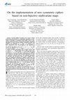 Research paper thumbnail of On the implementation of new symmetric ciphers based on non-bijective multivariate maps