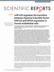 Research paper thumbnail of miR-429 regulates the transition between Hypoxia-Inducible Factor (HIF)1A and HIF3A expression in human endothelial cells