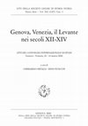 Research paper thumbnail of Genova, Venezia, il Levante nei secoli XII-XIV Devozioni di lungo corso: lo scalo genovese