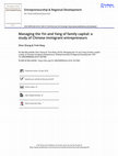 Research paper thumbnail of Managing the Yin and Yang of family capital: a study of Chinese immigrant entrepreneurs