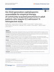 Research paper thumbnail of Are third-generation cephalosporins unavoidable for empirical therapy of community-acquired pneumonia in adult patients who require ICU admission? A retrospective study