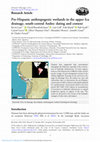 Research paper thumbnail of Pre-Hispanic anthropogenic wetlands in the upper Ica drainage, south-central Andes: dating and context