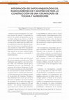 Research paper thumbnail of Integración de datos arqueológicos, radiocarbónicos y geofísicos para la construcción de una cronología de Yocavil y alrededores