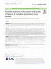 Research paper thumbnail of Fluoride exposure and duration and quality of sleep in a Canadian population-based sample