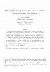 Research paper thumbnail of Debt and Risk Sharing in Incomplete Financial Markets: A Case for Nominal GDP Targeting