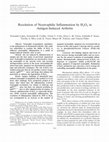 Research paper thumbnail of Resolution of neutrophilic inflammation by H2O2 in antigen-induced arthritis