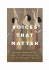 Research paper thumbnail of Voices that Matter: Kurdish Women at the Limits of Representation in Contemporary Turkey