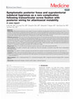 Research paper thumbnail of Symptomatic posterior fossa and supratentorial subdural hygromas as a rare complication following foramen magnum decompression for Chiari malformation Type I