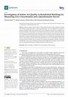 Research paper thumbnail of Investigation of Indoor Air Quality in Residential Buildings by Measuring CO2 Concentration and a Questionnaire Survey