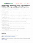 Research paper thumbnail of Home Enteral Nutrition in Adults: Effectiveness of Nutritional Therapy and Educational Programme