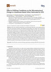 Research paper thumbnail of Effect of Milling Conditions on the Microstructural Design in Aluminum Based Alloy Fabricated by SPS