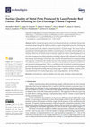 Research paper thumbnail of Surface Quality of Metal Parts Produced by Laser Powder Bed Fusion: Ion Polishing in Gas-Discharge Plasma Proposal