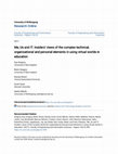 Research paper thumbnail of Me, us and IT: Insiders views of the complex technical, organisational and personal elements in using virtual worlds in education