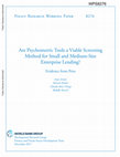 Research paper thumbnail of Are Psychometric Tools a Viable Screening Method for Small and Medium-Size Enterprise Lending? Evidence from Peru