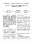 Research paper thumbnail of Combining Reservoir Computing and Variational Inference for Efficient One-Class Learning on Dynamical Systems