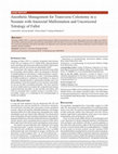 Research paper thumbnail of Anesthetic Management for Transverse Colostomy in a Neonate with Anorectal Malformation and Uncorrected Tetralogy of Fallot