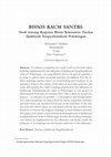 Research paper thumbnail of BISNIS KAUM SANTRI: Studi tentang Kegiatan Bisnis Komunitas Tarekat Qadiriyah Naqsyabandiyah Pekalongan