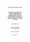 Research paper thumbnail of Effective mass persuasion medium for political campaign: the impact of photographic images in newspapers on the public during general election 11th (2004) and general election 12th (2008) / Md Nagib Padil