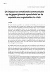 Research paper thumbnail of De impact van emotionele communicatie op de gepercipieerde oprechtheid en de reputatie van organisaties in crisis