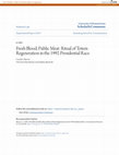 Research paper thumbnail of Fresh Blood, Public Meat: Ritual of Totem Regeneration in the 1992 Presidential Race