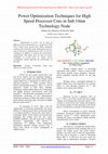 Research paper thumbnail of Power Optimization Techniques for High Speed Processor Core in Sub 14nm Technology Node