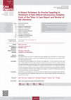 Research paper thumbnail of A Unique Technique for Precise Targeting in Treatment of Rare Bifocal Intraosseous Ganglion Cysts of the Talus: A Case Report and Review of the Literature