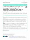 Research paper thumbnail of Longitudinal validity of using digital hand photographs for assessing hand osteoarthritis progression over 7 years in community-dwelling older adults with hand pain