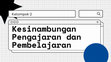 Research paper thumbnail of Kesinambungan Pengajaran dan Pembelajaran