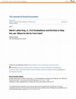 Research paper thumbnail of Martin Luther King, Jr., Civil Disobedience and the Duty to Obey the Law: Where Do We Go From Here?