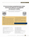 Research paper thumbnail of El reto de evaluar presentaciones orales: uso de una rúbrica en un posgrado de educación médica