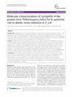 Research paper thumbnail of Molecular characterization of cyclophilin A-like protein from Piriformospora indica for its potential role to abiotic stress tolerance in E. coli