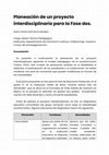 Research paper thumbnail of Planeación de un proyecto interdisciplinario para la Fase dos