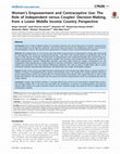 Research paper thumbnail of Women's Empowerment and Contraceptive Use: The Role of Independent versus Couples' Decision-Making, from a Lower Middle Income Country Perspective