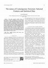 Research paper thumbnail of The nature of Contemporary Terrorism: Selected Features and Statistical Data