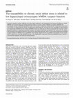 Research paper thumbnail of The susceptibility to chronic social defeat stress is related to low hippocampal extrasynaptic NMDA receptor function