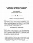 Research paper thumbnail of La formación de maestros de educación física en el Uruguay (1921-1930): Julio J. Rodríguez