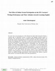 Research paper thumbnail of The effect of online forum participation on the EFL learners’ writing performance and their attitudes towards learning English