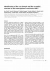 Research paper thumbnail of Identification of the core domain and the secondary structure of the transcriptional coactivator MBF1