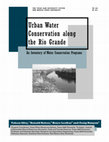 Research paper thumbnail of Urban Water Conservation along the Rio Grande