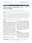 Research paper thumbnail of Thermal analysis of polyethylene + X% carbon nanotubes